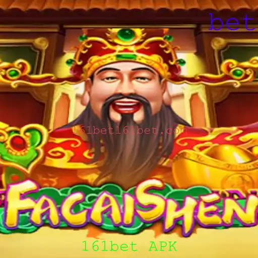 Descubra Tudo Sobre o Jogo FaCaiShen e o Aplicativo 161bet APK